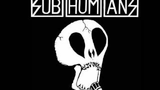 Subhumans  No [upl. by Eanehs]