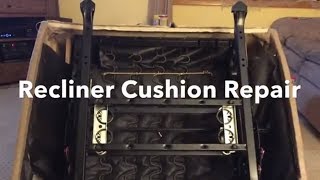 Recliner Cushion Repair [upl. by Nilhsa]