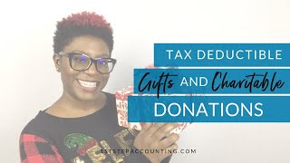 Tax Deductible Gifts and Charitable Donations [upl. by Ardnik165]