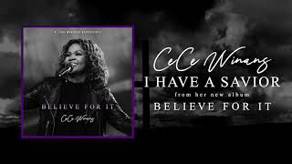 CeCe Winans  I Have A Savior Official Audio [upl. by Gebelein705]