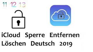 iPhone iCloud Aktivierungssperre Entfernen Löschen Deutsch 2020 [upl. by Amitarp]