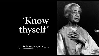 Know Thyself  Krishnamurti amp Eric Robson [upl. by Mariellen]