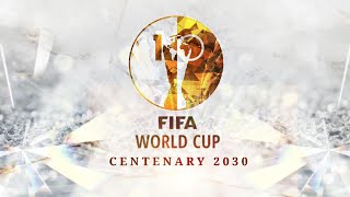 FIFA World Cup 2030  CENTENARY  INTRO fan made logo [upl. by Amoeji]