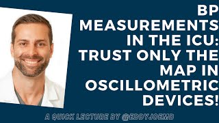 Blood Pressure Measurements in the ICU Trust ONLY the MAP in Oscillometric Devices [upl. by Willumsen]