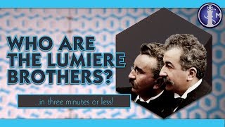 Who are the Lumiere Brothers  quotWho isquot Movie Bios in Three Minutes or Less [upl. by Tronna]