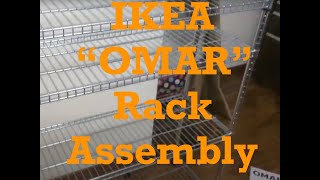 DIY IKEA Brand quotOMARquot Model Wire Storage RacksBasic Assembly Directions IKEA quotOMARquot RACK [upl. by Assiled]