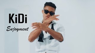 KiDi  Enjoyment Official Video [upl. by Leddy]