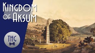 Aksum A Forgotten Empire [upl. by Mcmaster]