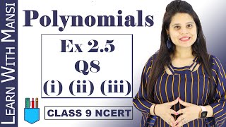 Class 9 Maths  Chapter 2  Exercise 25 Q8 Part i ii iii  Polynomials  NCERT [upl. by Teferi]