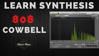 Learn Synthesis 808 Cowbell [upl. by Leicam827]