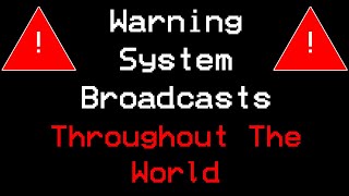 Warning System Broadcasts EAS Throughout The World [upl. by Caldwell526]