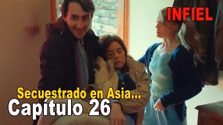 Infiel Capítulo 26 Español  Infiel Serie Turca En Español Latino [upl. by Panthia]