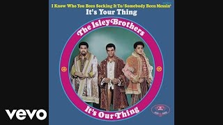 The Isley Brothers  Its Your Thing Official Audio [upl. by Blinny741]