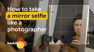 How to Take a Mirror Selfie Like a Photographer [upl. by Nnahoj296]