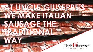 Traditional amp Authentic Italian Sausage Making at Uncle Giuseppes [upl. by Attenyw]