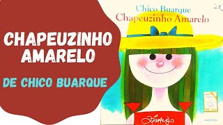 CHAPEUZINHO AMARELO  DE CHICO BUARQUE [upl. by Semele]