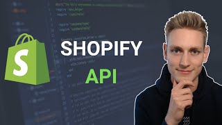 Understanding the Shopify API [upl. by Terpstra]