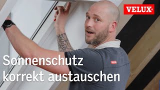 Austausch von VELUX Sonnenschutz [upl. by Marva]