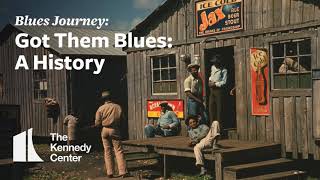 Blues Journey Got Them Blues  A History [upl. by Sonia]