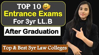 Top 10 Law Entrance Exams after Graduation 3yr LLB Eligibility Top Colleges [upl. by Duff]