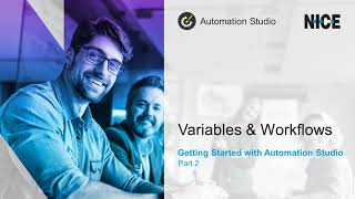 Getting Started with Automation Studio Part 2 – Workflows and Variables [upl. by Ellord]