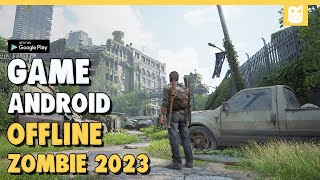 10 Game Android Offline Zombie Terbaik 2023 [upl. by Horacio451]