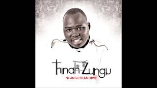 Nginguthandiwe Thinah Zungu [upl. by Irek773]