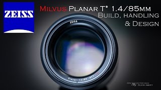 Zeiss Milvus 85mm f14  Build Quality Design and Handling [upl. by Denby]