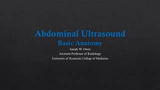 Abdominal US  Basic Anatomy [upl. by Felicdad103]