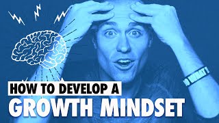 How to Develop a Growth Mindset [upl. by Lalad]