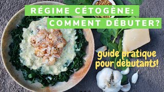 LE REGIME CETOGENE COMMENT DEBUTER  Un guide pratique du keto pour débutants [upl. by Lilyan570]