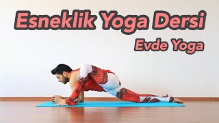 Esneklik Yoga Dersi  Evde Yoga Her Seviyeye Uygun [upl. by Yrral449]