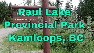 Paul Lake Provincial Park Kamloops BC [upl. by Llednol]