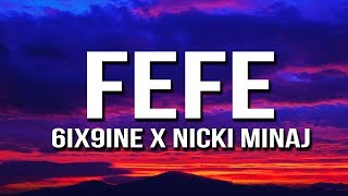 6ix9ine Nicki Minaj  FEFE Lyrics ft Murda Beatz [upl. by Nylyak92]