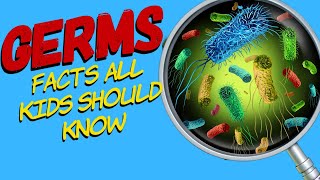 What are Germs  Germ Facts for Kids  How To Wash Your Hands [upl. by Ellord121]