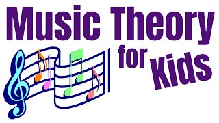 Music Theory for Kids [upl. by Bird]