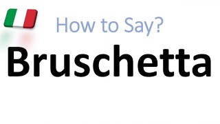 How to Pronounce Bruschetta CORRECTLY And WHY [upl. by Fredric671]