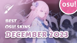 Top 10 osu Skins of December 2023 [upl. by Ash]