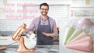 How to Make Swiss Meringue Buttercream [upl. by Gardy824]