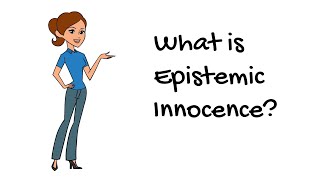 What is Epistemic Innocence [upl. by Oetam394]