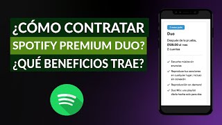 ¿Cómo es y Cómo Contratar el plan de Spotify Premium Duo para Parejas ¿Qué Ventajas Tiene [upl. by Iffar]