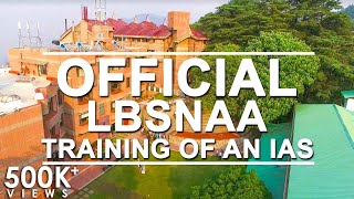 LBSNAA Official Training Video of IAS at LBSNAA Mussoorie  Memorable Journey of IAS [upl. by Noami]