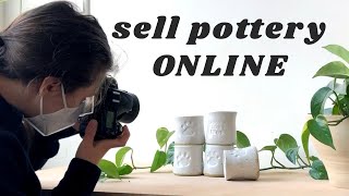 How to Sell Pottery Online  My 8step Workflow for Selling Ceramics Online [upl. by Heyes]