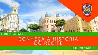 PMPE  HISTÓRIA DE PERNAMBUCO  DOCUMENTÁRIO A HISTÓRIA DO RECIFE [upl. by Amand29]