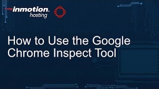 How to Use the Google Chrome Inspect Tool [upl. by Carrington]