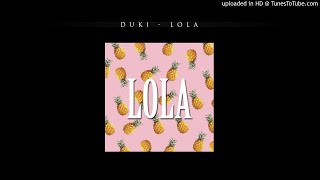 Duki  Lola prod larryelm5 [upl. by Donelson]