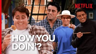 Every Time Joey Says How You Doin In Friends  Netflix [upl. by Ariek]