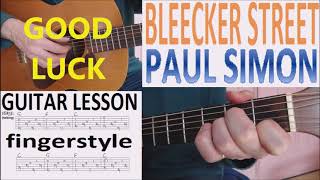 BLEECKER STREET  PAUL SIMON fingerstyle GUITAR LESSON [upl. by Maryanne969]