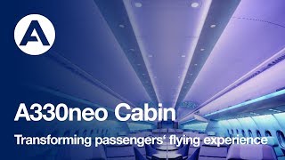 A330neo Cabin transforming passengers’ flying experience [upl. by Dnalyag451]