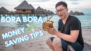 Money Saving Tips for BORA BORA [upl. by Sweeney735]